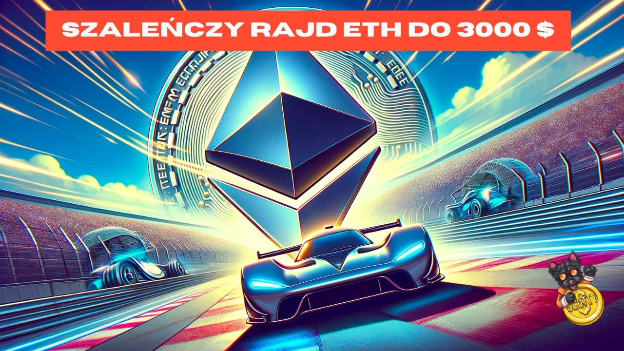 Rajd na Ethereum trwa! Zamek 3000 USD prawie zdobyty, co dalej?