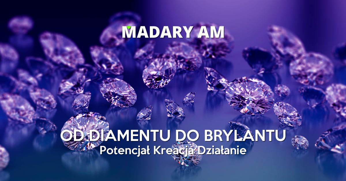 Od Diamentu do Brylantu