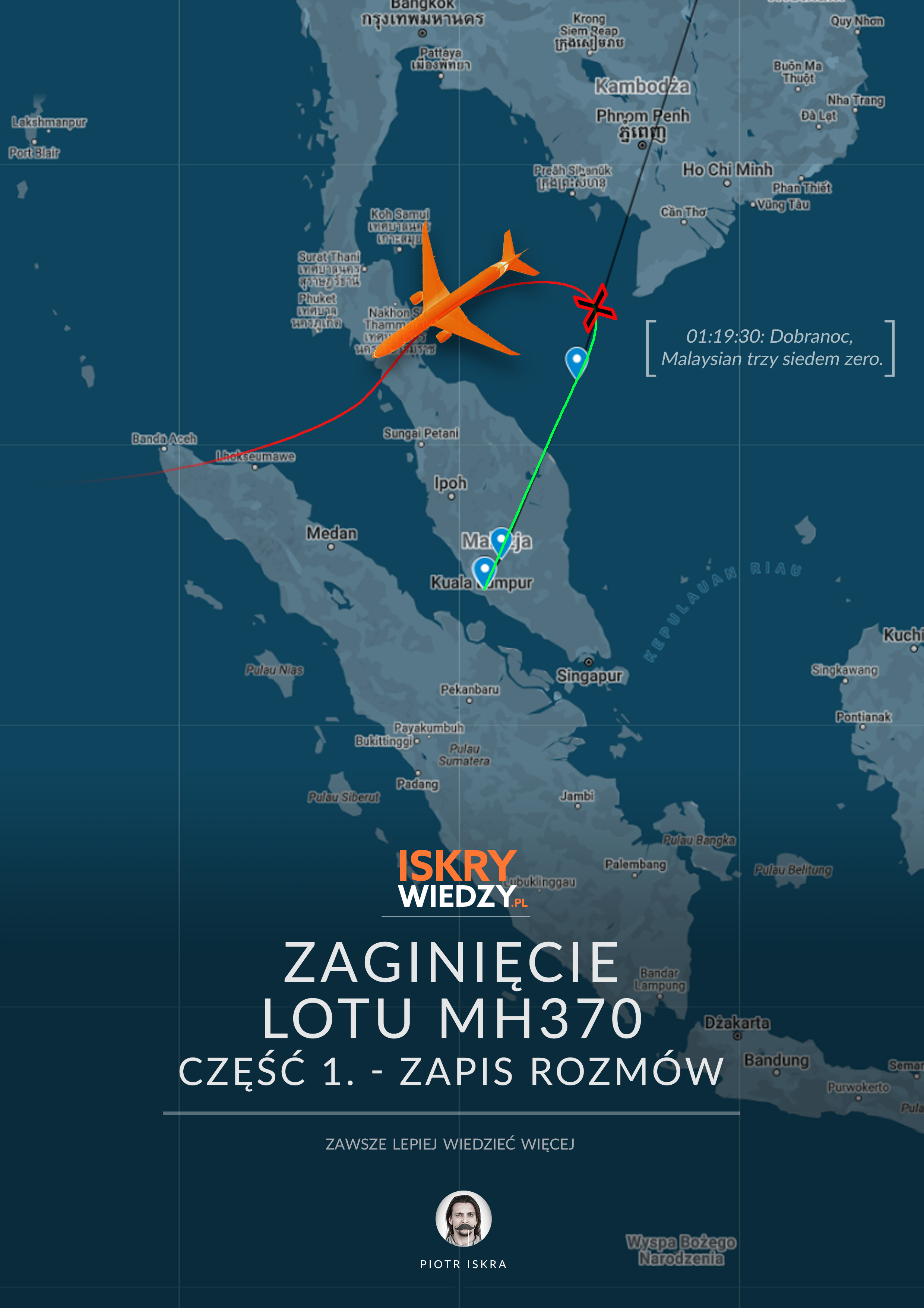 Zaginięcie lotu MH370 w 2014 r. | odc 1. – objaśnienie zapisu rozmów