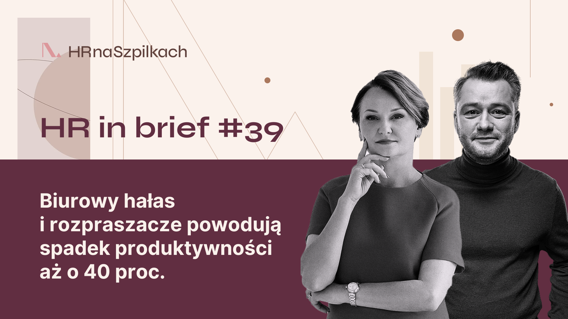 Podcast HR in Brief #39 Rosnąca rotacja, problemy księgowych, wymówki przed powrotem do biur z pracy zdalnej