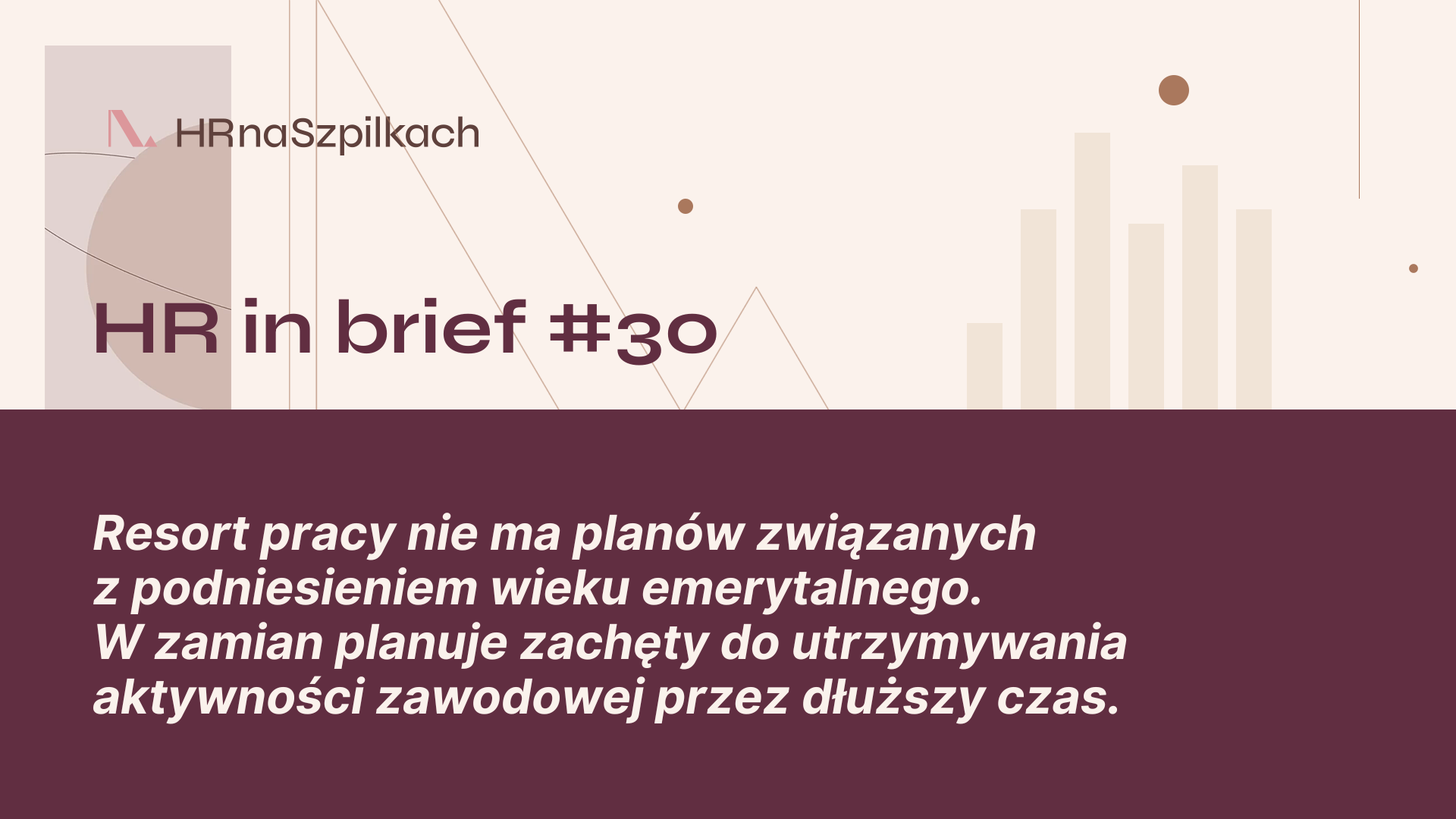 HR in Brief #30 Im starsi, tym bardziej zadowoleni z pracy. Przypadek? [Podcast]